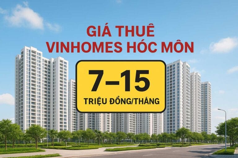 Giá cho thuê Vinhomes Hóc Môn bao nhiêu khi dự án hoàn thiện và đưa vào sử dụng